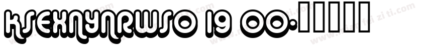 KSEXNYNRWS0 19 00字体转换